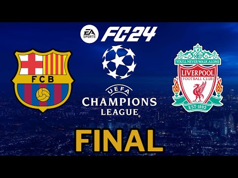 EA FC 24 Champions League Final: Barcelona vs Liverpool