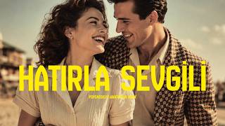 Hatırla Sevgili Anatolian Psychedelic Rock - Anatolian Echoes