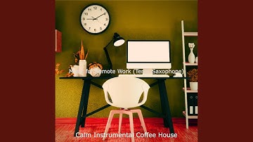 Number One Jazz Sax with Strings - Vibe for Work from Home