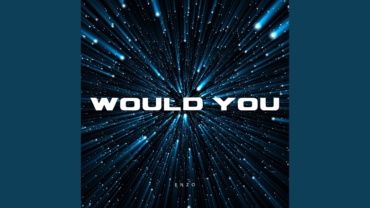 Watch Would You on YouTube Watch Would You on YouTube