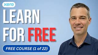 Xero for Beginners - Free Training Course (Australia)