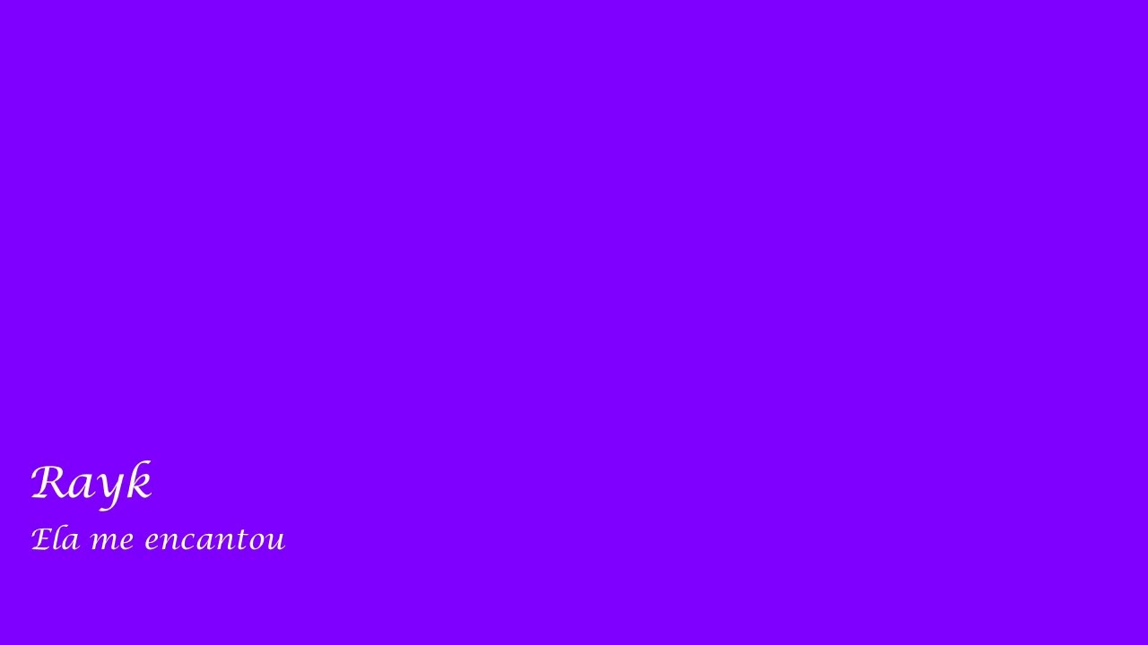 Rayk - Ela me encantou (Prod. Rayk)