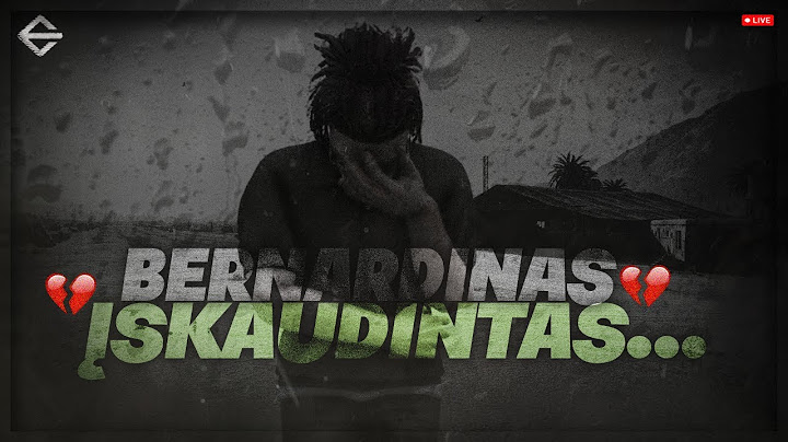 BERNARDINAS ĮSKAUDINTAS... 💔 ELARIARP! 😱 !ip (ad) #7