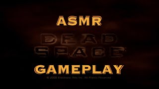 Dead Space - ASMR Gameplay (All Bosses / Highlights) screenshot 1