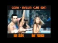 OZAN MALUM İLKER SÖZÜER ÜMİT YUSUFOĞLU CLUB EDİT 
