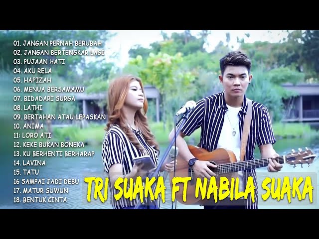 Full Album Terbaik Nabila Suaka Ft Tri Suaka 2021 - Duet Romantis 2021 class=