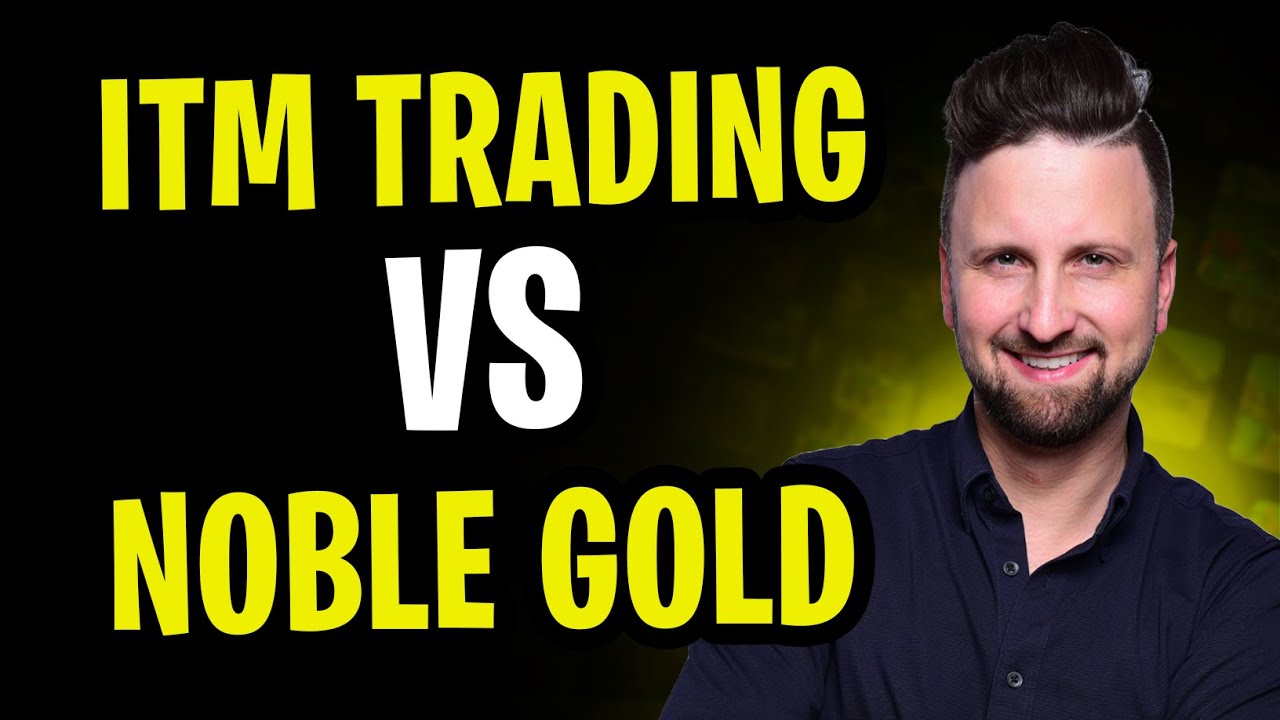 ITM Trading vs Noble Gold - Which is the Better Precious Metals IRA (2025)