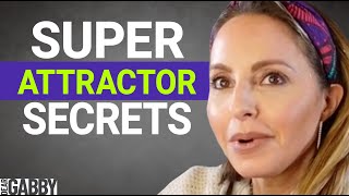 LAW OF ATTRACTION Secrets: Become A SUPER ATTRACTOR! | Gabby Bernstein