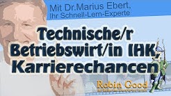 Technischer Betriebswirt IHK, Karrierechancen