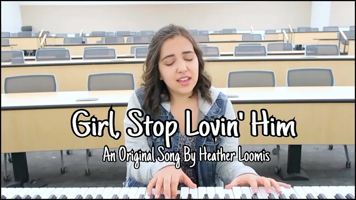 Girl, Stop Lovin' Him (Original Song)