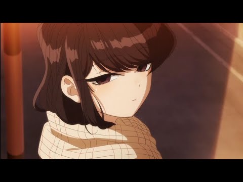 Cinderella - Komi san [AMV]
