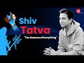 Shiv tatva  the essence of everything  dr kumar vishwas