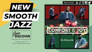 "DL Edwards - Comfort & Joy" (@bishopdledwards) | ▶️ SMOOTH JAZZ 2023 | JAZZ RADIO screenshot 5