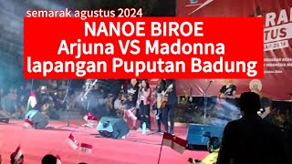 NANOE BIROE, Arjuna Vs Madonna