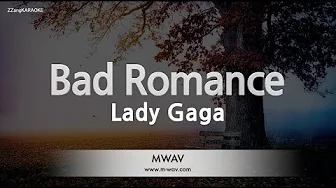 Lady Gaga-Bad Romance (Karaoke Version) Lady Gaga-Bad Romance (Karaoke Version)
