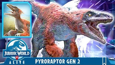 NEW PYRORAPTOR GEN 2 UNLOCKED!!! (JURASSIC WORLD ALIVE)