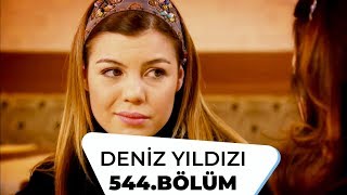 Deniz Yıldızı 544. Bölüm 3. Sezon