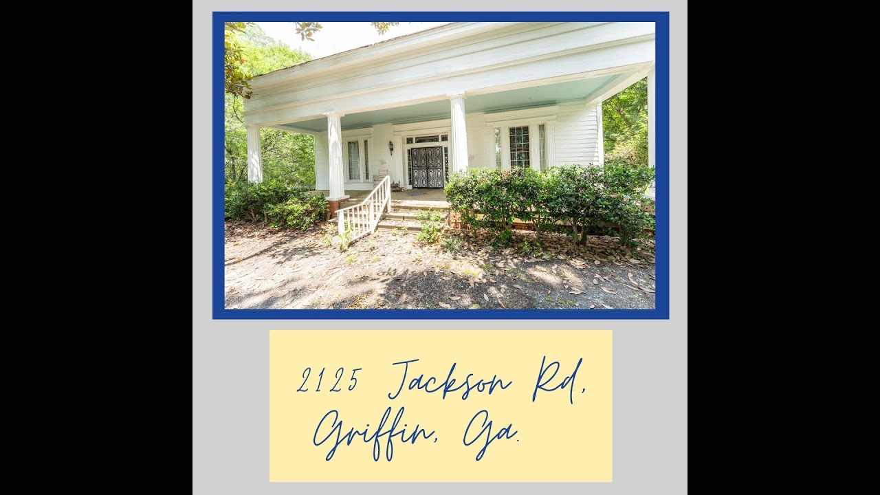 2125 Jackson Road, Griffin, GA YouTube