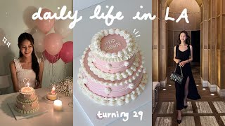 weekly vlog  turning 29, excited for my 30s, what i've been going through, daily life in LA