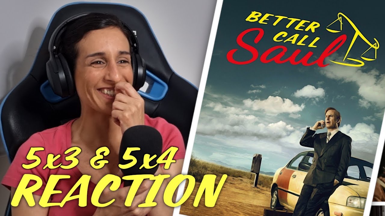Better Call Saul REACTION 5x3 and 5x4