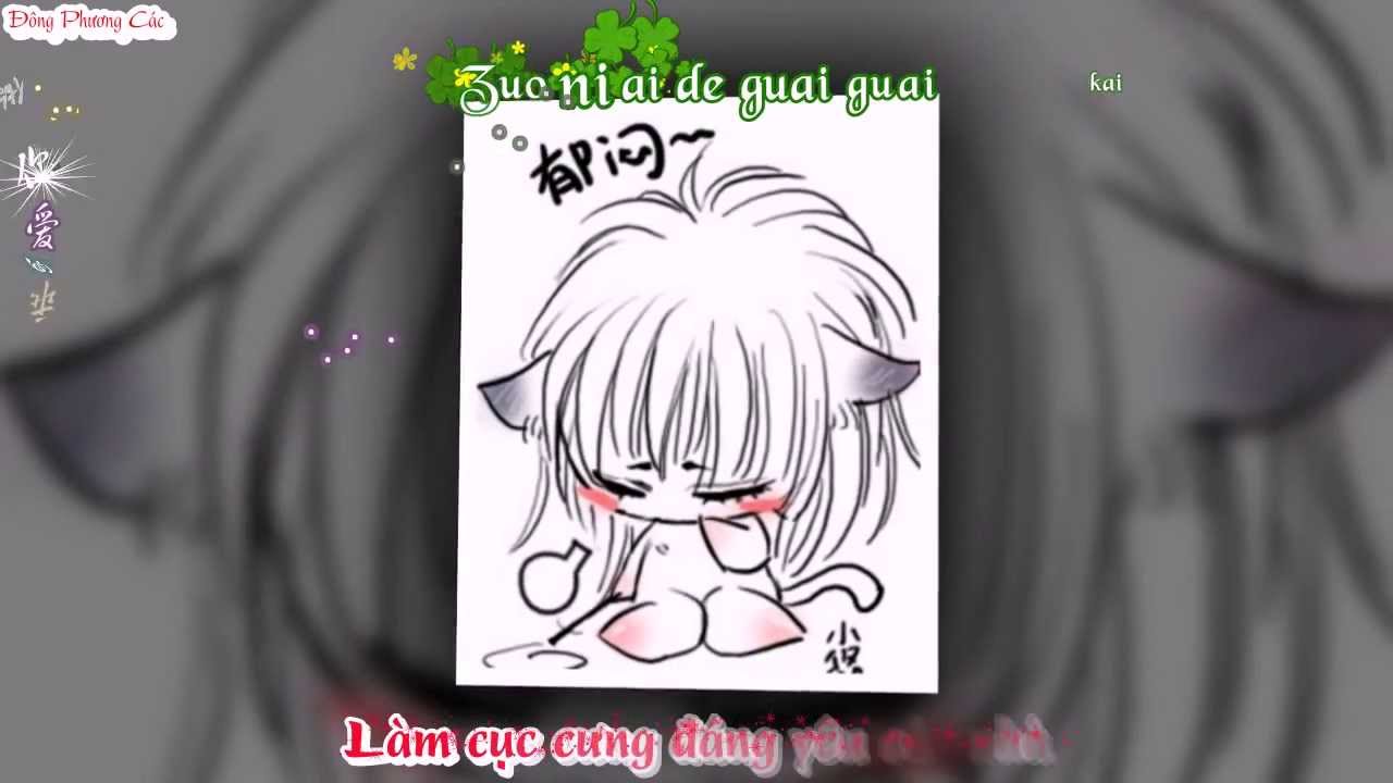 [Vietsub + Kara] [Đông Phương Các] Làm cục cưng mà anh yêu - Mộ Tư Tiểu Quai