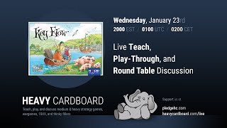 Celebrity Key Flow 4p Play-through, Teaching, & Roundtable discussion by Heavy Cardboard Net Worth