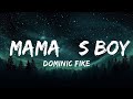 1 hour   dominic fike  mamas boy lyrics   lyricflow channel