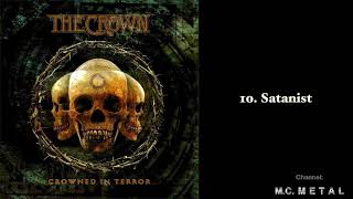 Satanist - The Crown 2002, Crowned in Terror album.