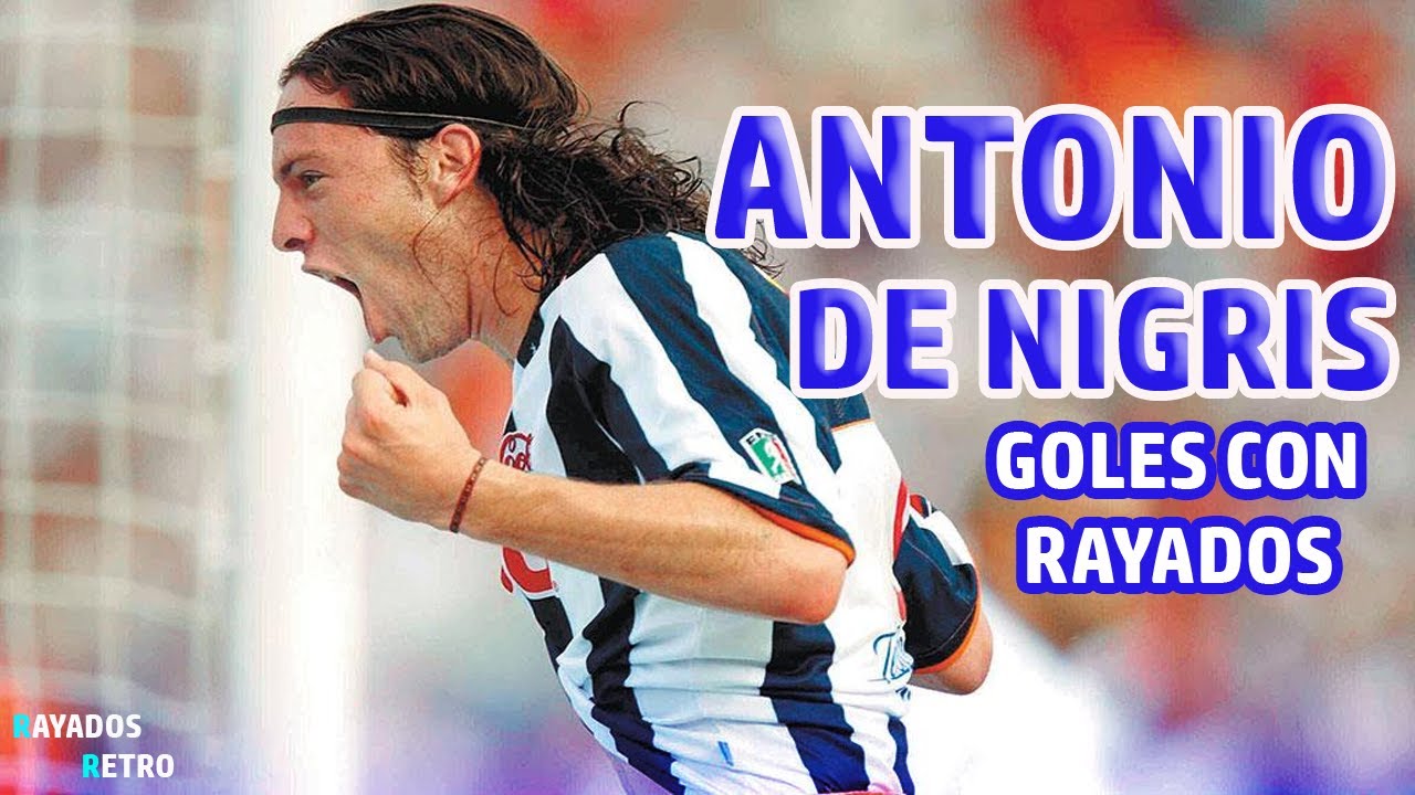 Antonio de Nigris Todos los goles con Monterrey