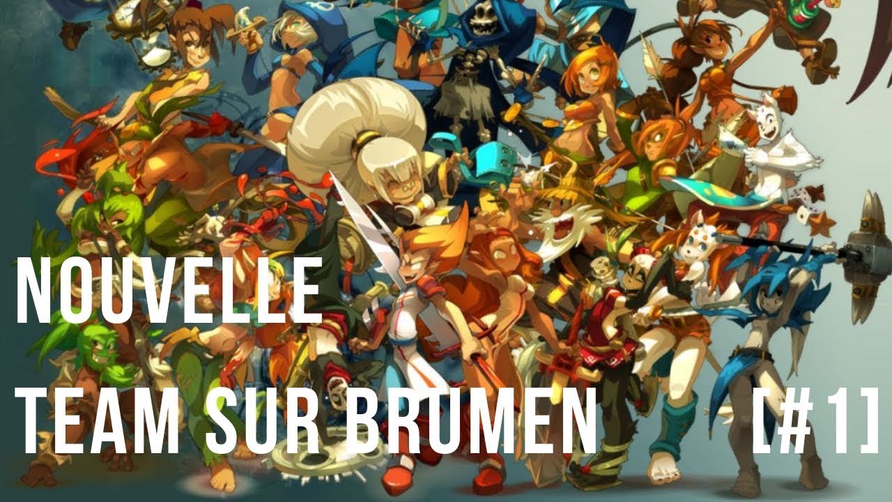 [FR] DOFUS. Les début de ma Team Cegalix sur Brumen. [#1]