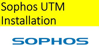 Sophos UTM Latest Version Installation - Sophos UTM Home License - Sophos UTM in VM Ware Workstation