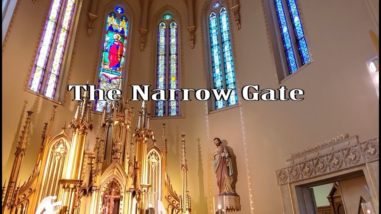 The Narrow Gate - YouTube