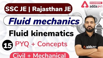 Fluid mechanics |  Fluid kinematics  | PYQ | Lec-15 | CIVIL + MECHANICAL | SSC JE  | Rajasthan JE