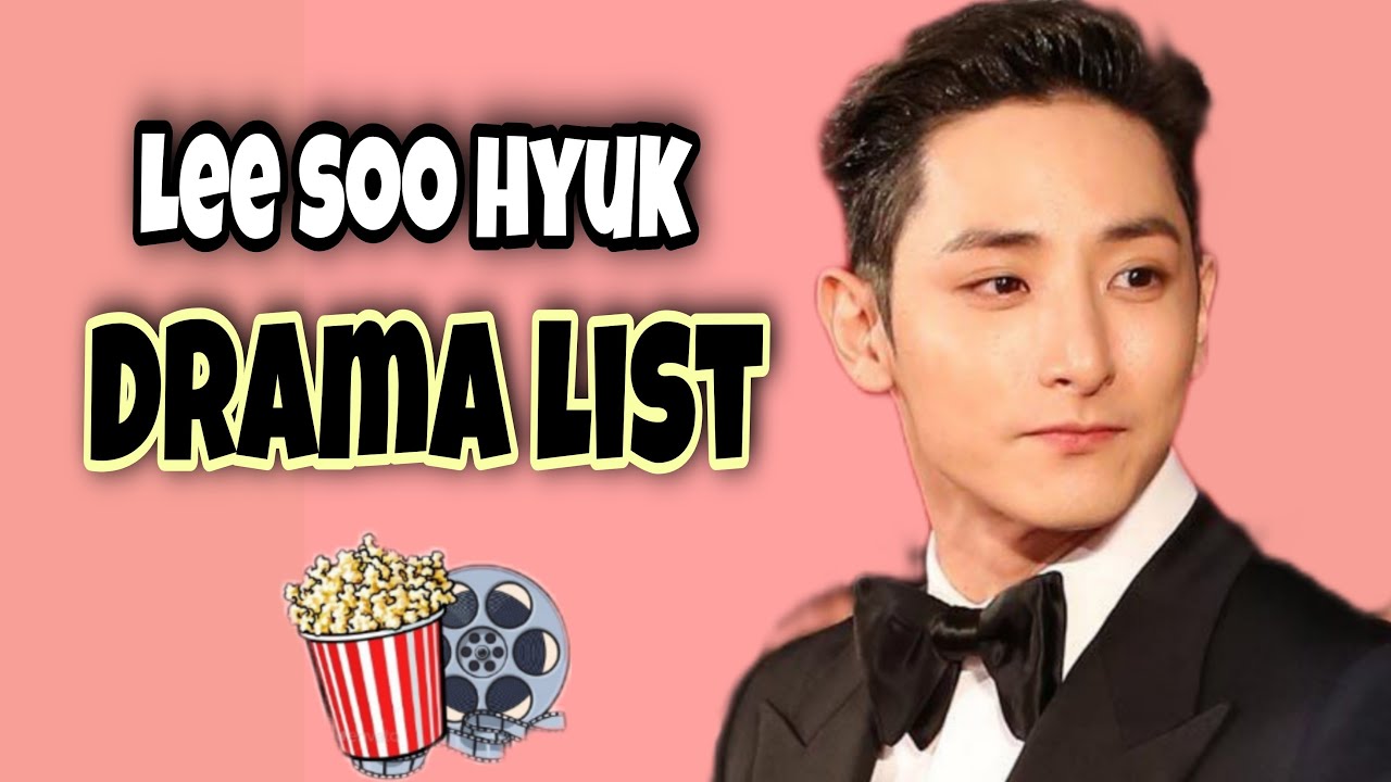 Lee Soo Hyuk Drama List - YouTube