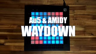 Au5 & AMIDY - Way Down Launchpad Pro Mk3 Cover [4K]