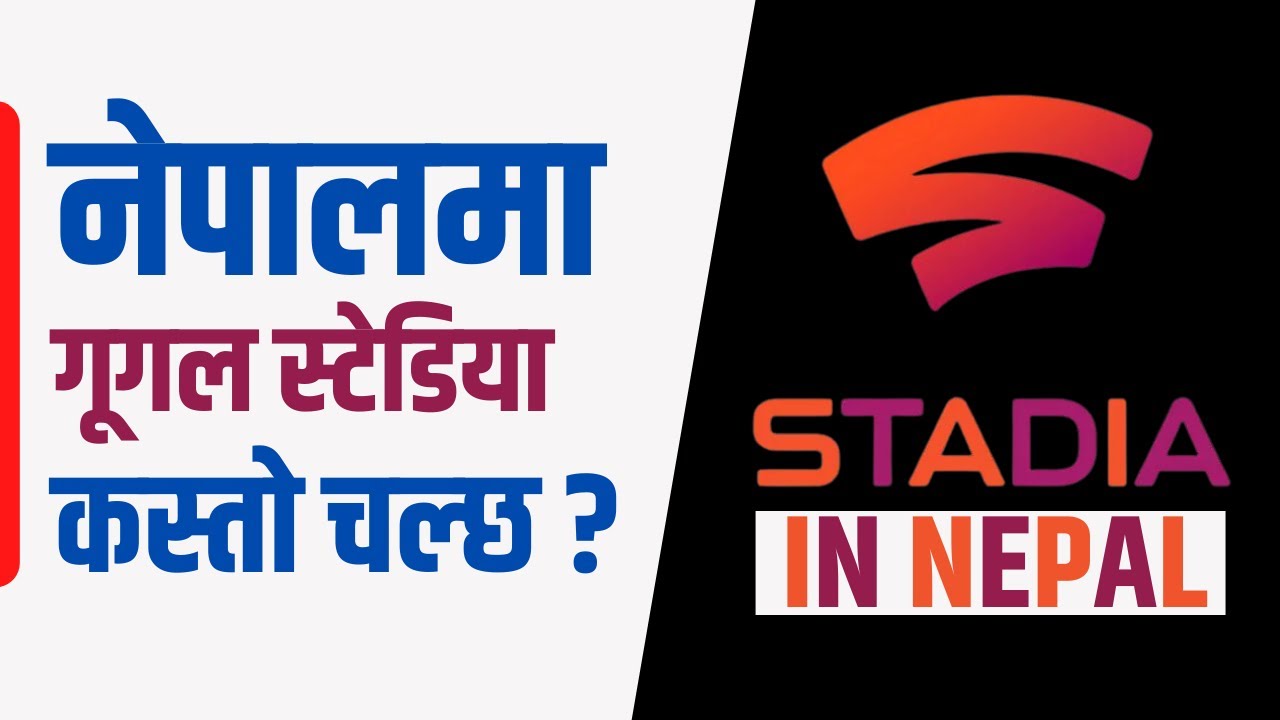 Google Stadia In Nepal | Cloud Gaming | 2022