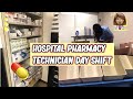 Day in my life as a Hospital Pharmacy Technician