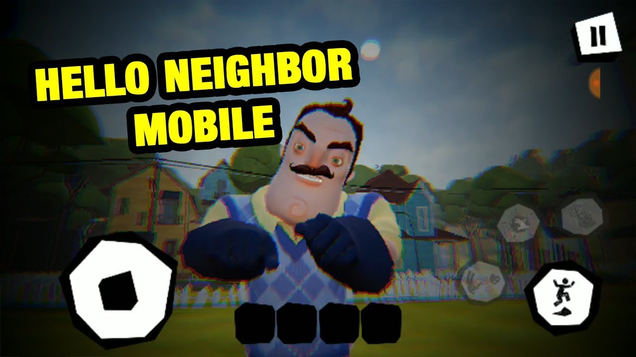 Iphone Hello Neighbor HELLO NEIGHBOR MOBILE | Hello Neighbor Act 1 - YouTube