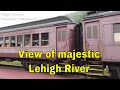 Lehigh Gorge Train ride at Jim Thorpe in the heart of Pocono Mountains