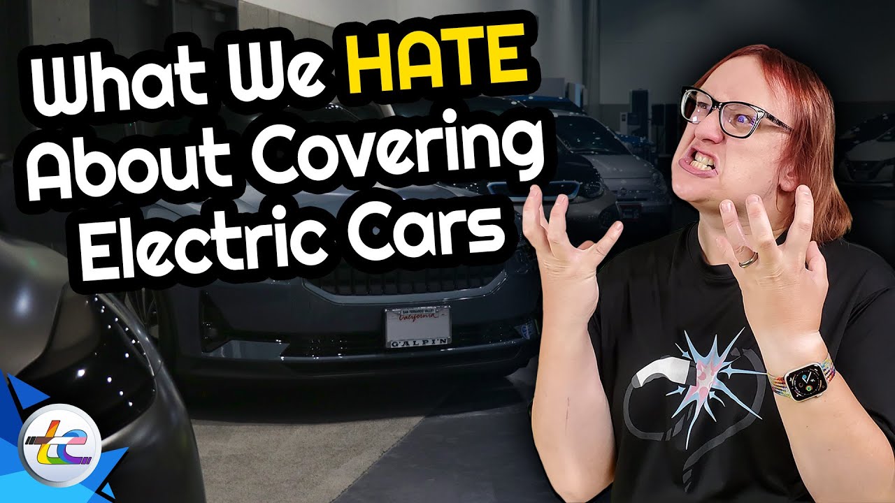 What we HATE About Covering Electric Vehicles YouTube