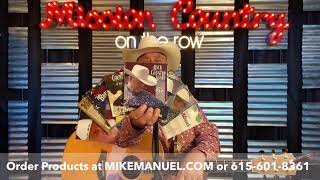 MISSION COUNTRY on the ROW with MIKE MANUEL #897