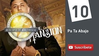 Carlitos Rossy - Pa Ta Bajo | Track 10 [Audio]