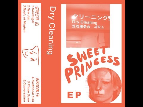 Dry Cleaning - Sweet Princess EP