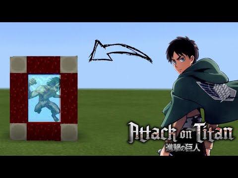 HOW TO MAKE NEW PORTAL ATTACK ON TITAN - MINECRAFT