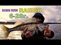 Ronin Rush RAIDER (6 - 28г.) против судака. Обзор, рыбалка и тест спиннинга