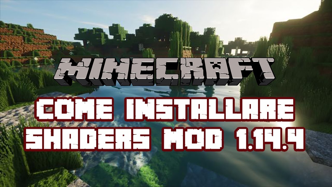 Tutorial Come Installare Shaders Mod Su Minecraft 1 14 4 Youtube