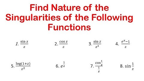 Nature of singularity | Singularities of Complex Functions | Complex Analysis