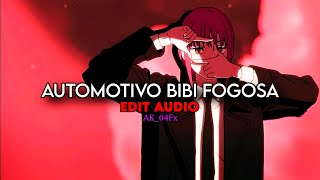 Automotivo Bibi Fogosa- Bibi Babydoll & Dj Brunin XM [Edit Audio]