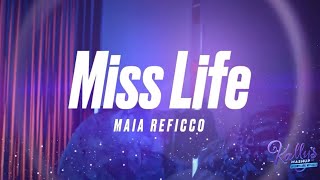 Kally’s Mashup | Miss Life - Maia Reficco