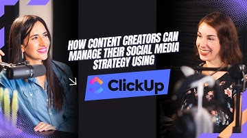 How Content Creators Can Manage Their Social Media Strategy Using ClickUp